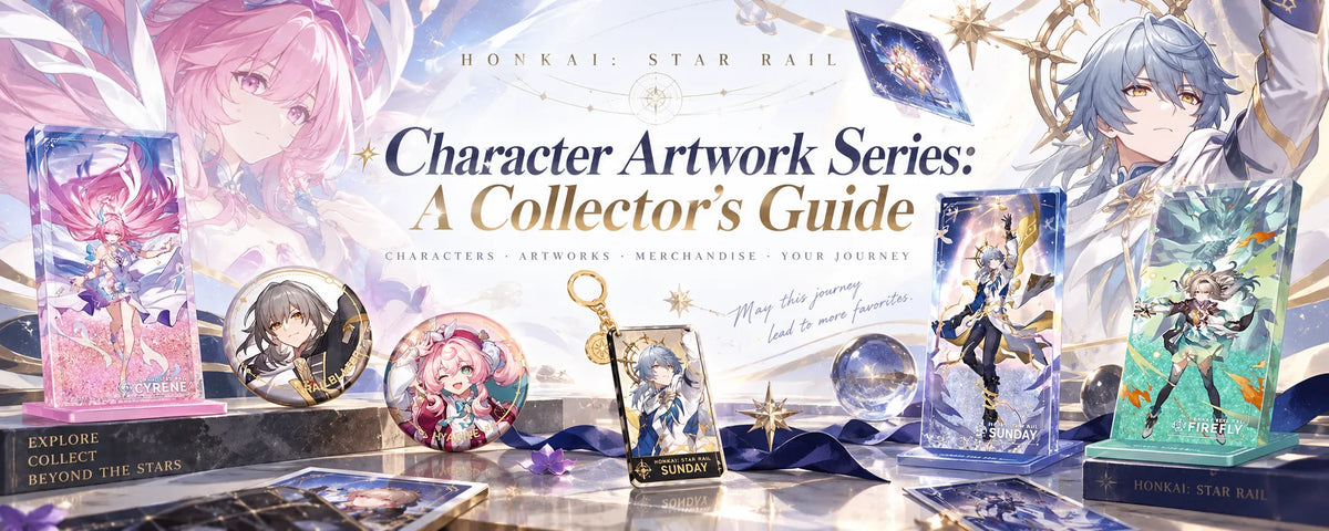 Honkai: Star Rail Character Artwork Series collector’s guide featuring acrylic standees, badges, and charms