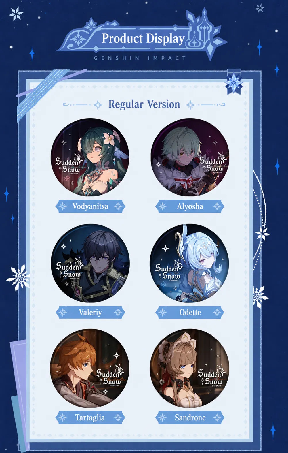 Sudden Snow Series regular badges featuring Vodyanitsa, Alyosha, Valeriy, Odette, Tartaglia and Sandrone