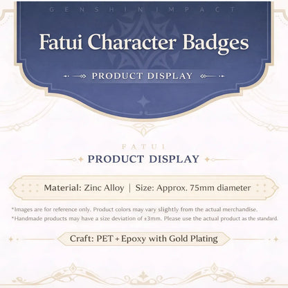 Genshin Impact Fatui character badge series material size and craft details zinc alloy 75mm badge