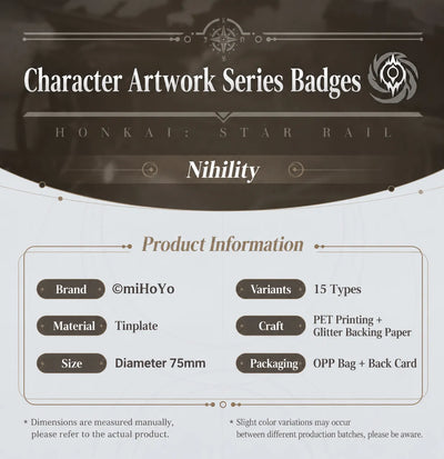 Honkai: Star Rail Character Artwork Series Nihility tinplate badge product information