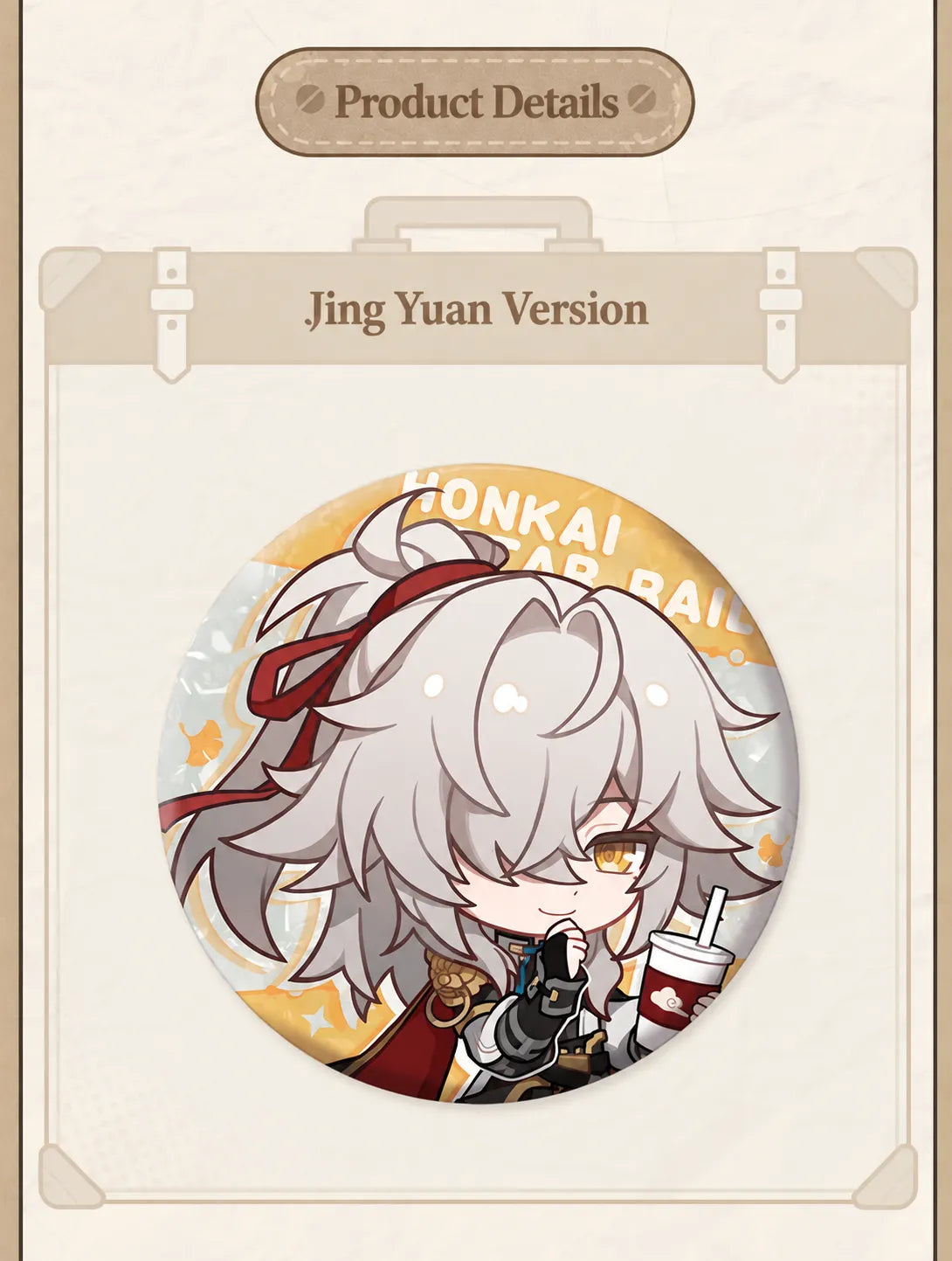 Jing Yuan Chibi Tinplate Badge details